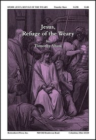 Jesus, Refuge of the Weary SATB choral sheet music cover Thumbnail